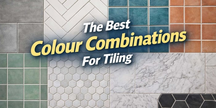 The Best Colour Combinations For Tiling