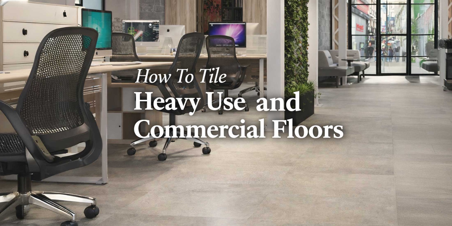 How To Tile Heavy Use and Commercial Floors By BAL Adhesives